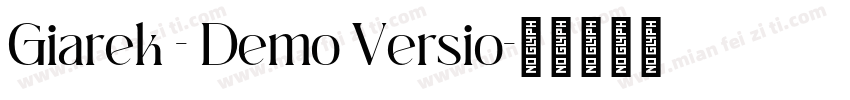 Giarek - Demo Versio字体转换